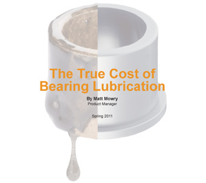 Whitepaper - The True Cost of Bearing Lubrication