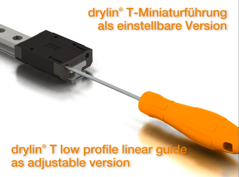DryLin® T - Low-profile guide